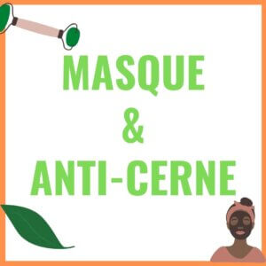 masque et anti-cerne