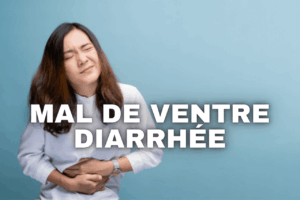 mal de ventre diarrhée