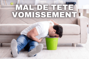 mal de tete vomissement