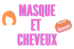 masque et cheveux