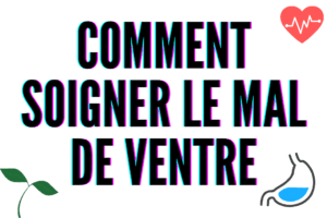 comment soigner le mal de ventre