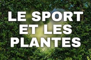 Le sport et les plantes