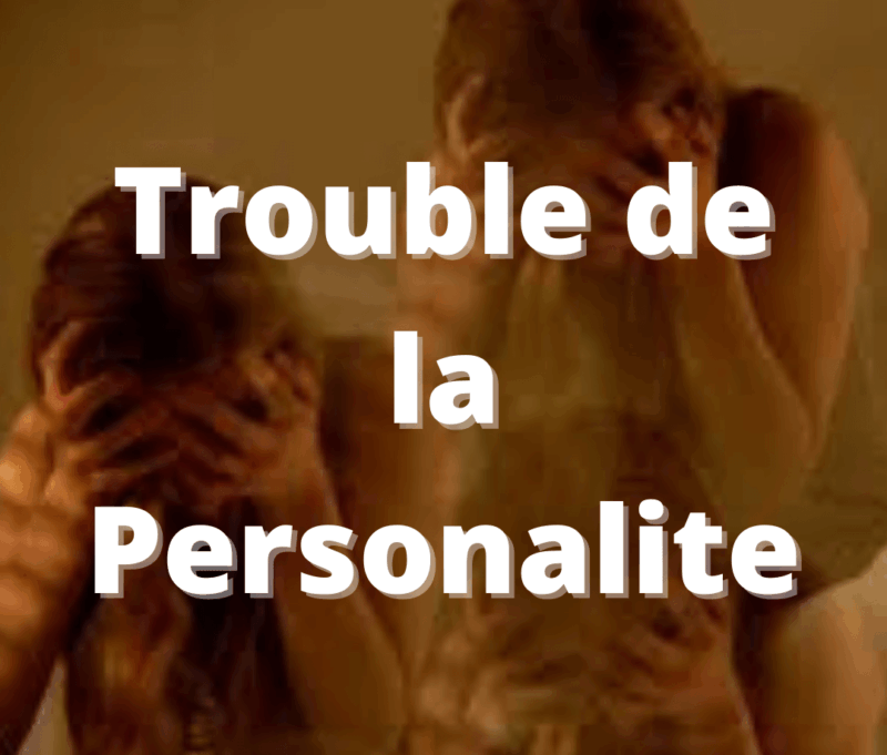 Trouble de la personnalité