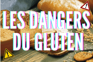 danger du gluten