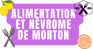 Alimentation et névrome de morton