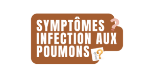 Symptômes infection aux poumons