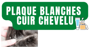 Plaque blanches cuir chevelu