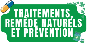 Traitements, remède naturels et prévention