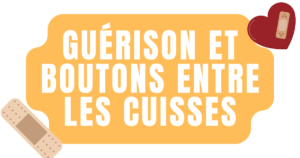 Guérision et boutons entre les cuisses