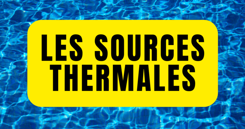 Les sources thermales