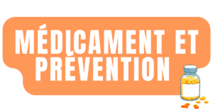 Médicament et prévention 