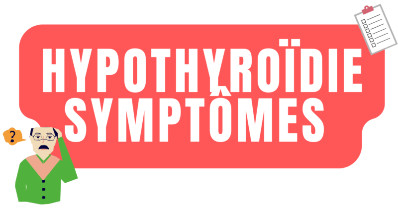 Symptômes hypothyroidie
