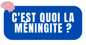 c'est quoi la méningite ? 