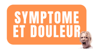 symptôme et douleur