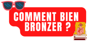Comment bien bronzer ?