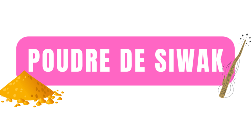 Poudre de siwak