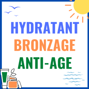 hydratant bronzage anti age