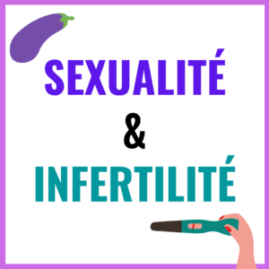 sexualité infertilité