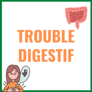 trouble digestif