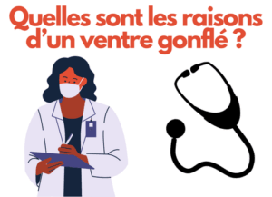 Raison d'un ventre gonflé